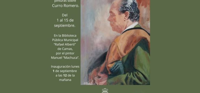 Exposición de pinturas sobre Curro Romero. Biblioteca Pública de Camas (Sevilla)